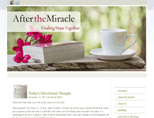Tablet Screenshot of afterthemiracle.com